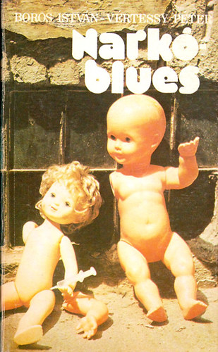 Boros István-Vértessy Péter - Narkó-blues