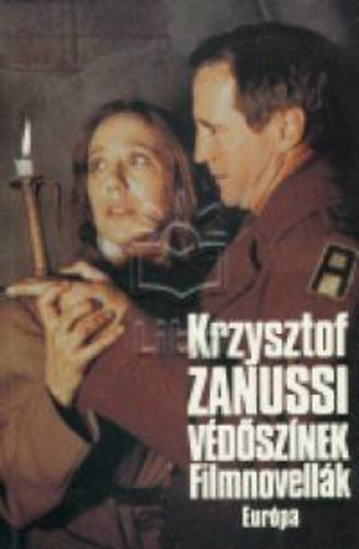 Zanussi, Krysztof - V�d�sz�nek - Filmnovell�k