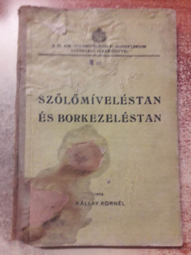 Kllay Kornl - Szlmvelstan s borkezelstan