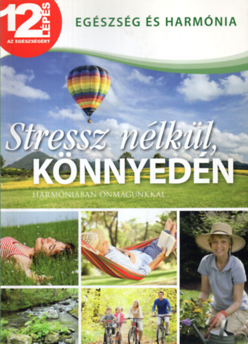 Campos Jimnez Mria (Szerk.) - Stressz nlkl, knnyedn (Harmniban nmagunkkal)