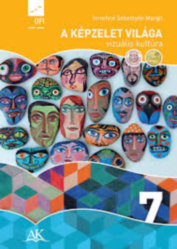 Imrehné Sebestyén Margit - A képzelet világa 7. o.