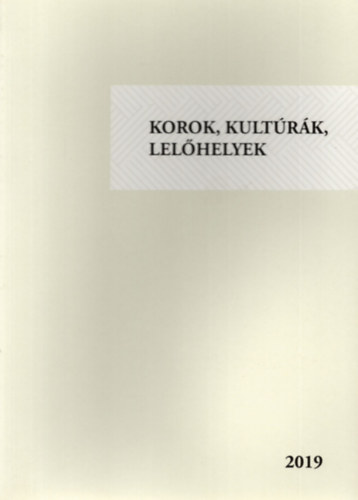 Csnyi Viktor - Korok, kultrk, lelhelyek