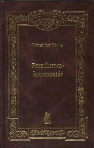 Mózes bar Képha - Paradicsom-kommentár (Írók, Költők, Gondolkodók)