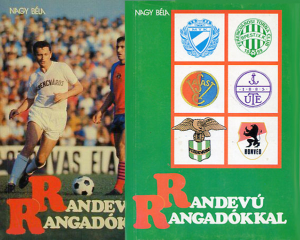 Nagy Bla - Randev rangadkkal 1-2.