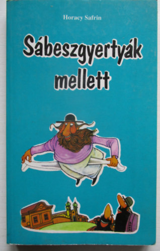 Horacy Safrin - Sbeszgyertyk mellett