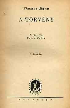 Thomas Mann - A törvény (Mann)