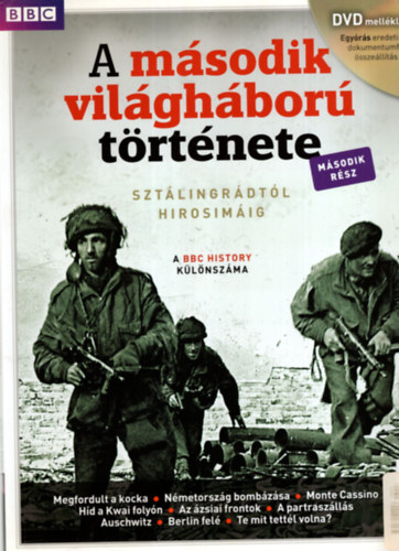 Győrffy Iván (Szerk.), Litván Dániel - BBC History - A második világháború története I-II. rész együtt, - ( DVD melléklet nélkül )