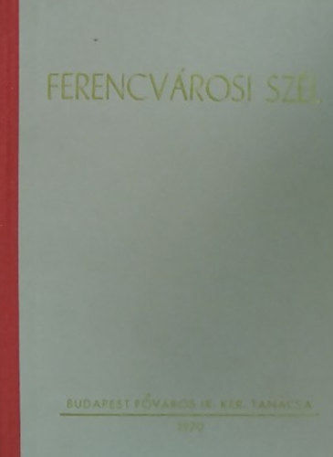 Xantus Zolt�n - Ferencv�rosi sz�l