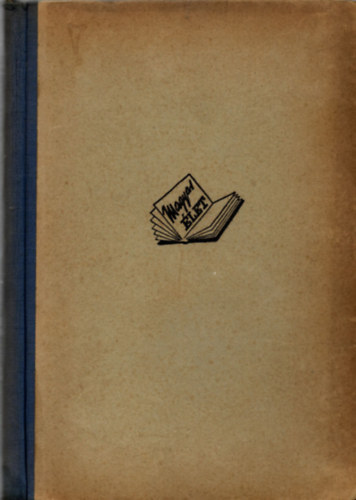 Darvas József - Egy parasztcsalád története