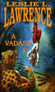 Leslie L. Lawrence - A vadsz I.