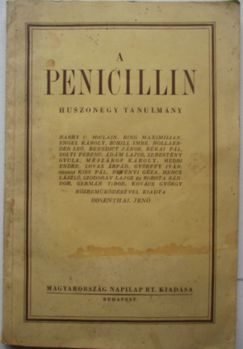 A penicillin - Huszonegy tanulm�ny