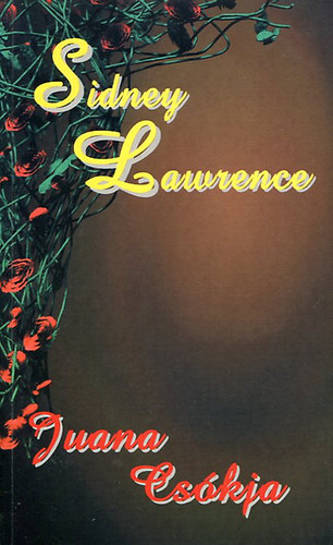 Sindey Lawrence - Juana cskja