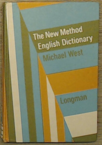 Michael West - The New Method English Dictionary