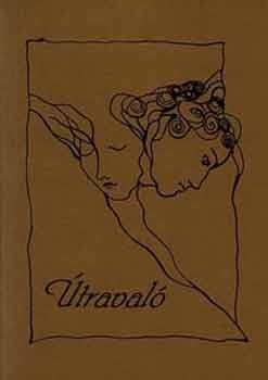 Gerlefalvi-Arat� (szerkeszt�k) - �traval� (V�logatott latin b�lcsess�gek)