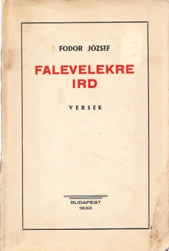 Fodor József - Falevelekre írd (versek)