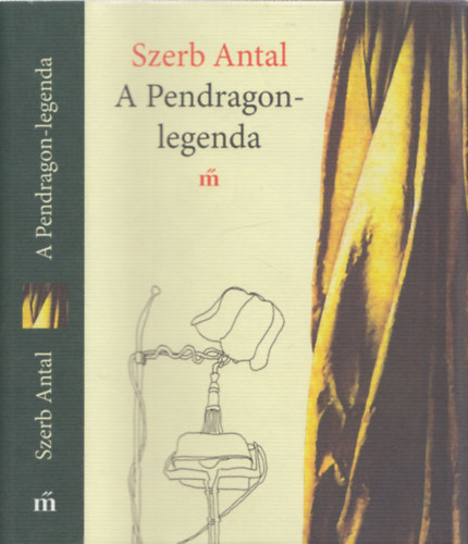 Szerb Antal, Schmal Alexandra (szerk.) - A Pendragon-legenda