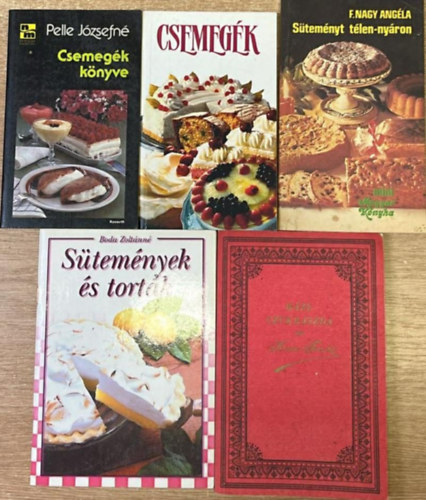 Koronczai Magdolna (szerk.), Pelle J�zsefn�, F.Nagy Ang�la, Kov�cs Ter�z, Boda Zolt�nn� - 5 darab s�tem�nyes szak�csk�nyv: Csemeg�k - Csemeg�k k�nyve - S�tem�nyek �s tort�k - H�zi czukr�szda - S�tem�nyt t�len-ny�ron