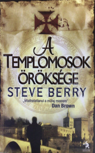 Steve Berry - A templomosok öröksége