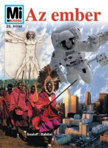 Signe Seiler és Rainer Köthe - Az ember - Mi Micsoda 28. kötet