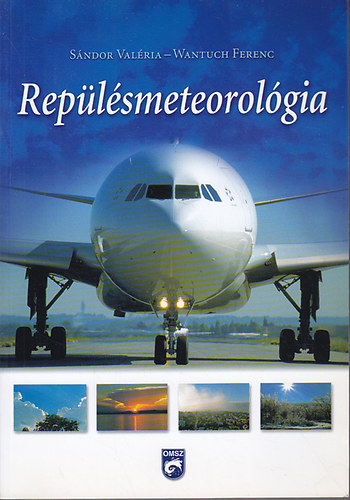 Sndor Valria; Wamtuch Ferenc - Replsmeteorolgia