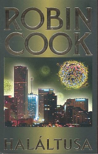 Robin Cook - Haláltusa