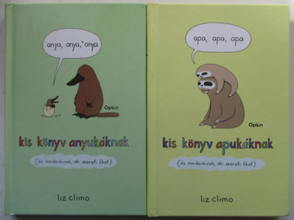 Liz Climo - 2 db Liz Climo kötet: Anya, anya, anya (Kis könyv anyukáknak) + Apa, apa, apa (Kis könyv apukáknak)