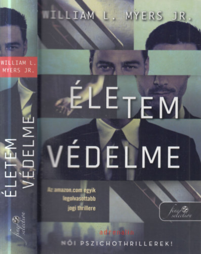 William L. Myers Jr. - Életem védelme
