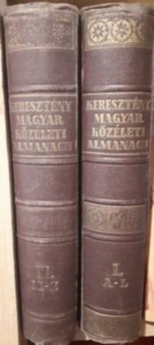 Hortobágyi Jenő (szerk.) - Keresztény magyar közéleti almanach I-II.