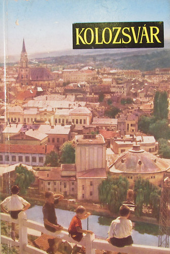 Constantin Daicoviciu - Kolozsvár