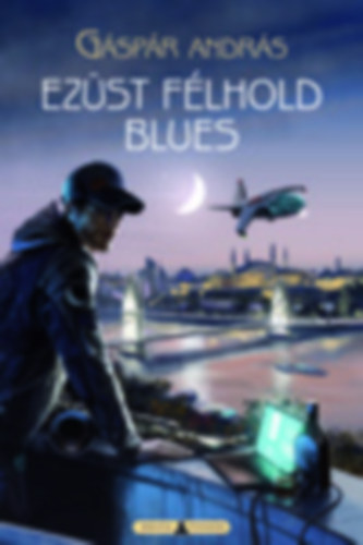 Gáspár András - Ezüst félhold blues