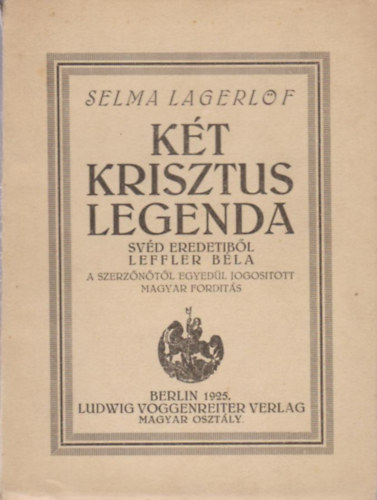 Selma Lagerlöf - Két Krisztus legenda