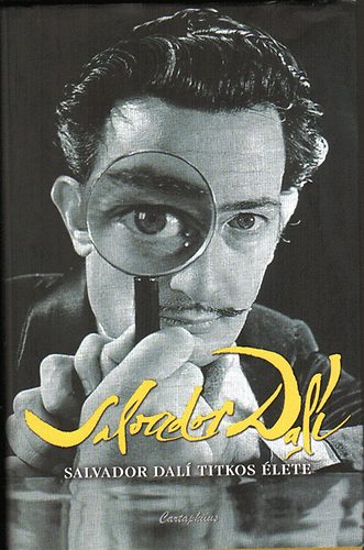 Balla KAtalin (ford.) - Salvador Dali titkos lete