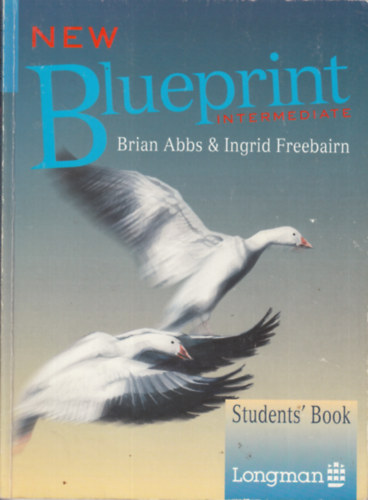 Brian Abbs, Ingrid Freebairn - NEW BLUEPRINT INTERMEDIATE STUDENT'S BOOK