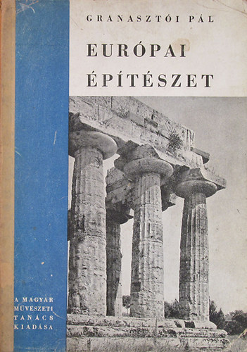 Granaszti Pl - Eurpai ptszet