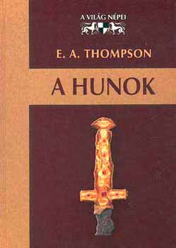 E. A. Thompson - A hunok