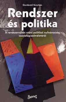 Dombrdi Krisztin - Rendszer s politika
