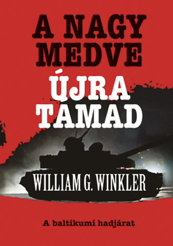 William G. Winkler - A Nagy Medve jra tmad