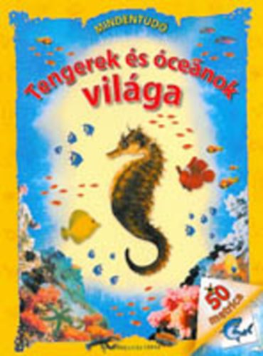 Tengerek és óceánok világa - Mindentudó