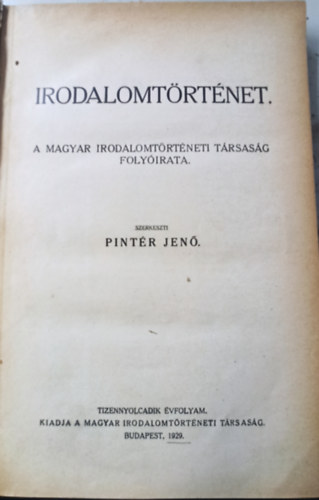 Dr. Pintr Jen (szerk.) - Irodalomtrtnet. - A magyar irodalomtrtneti trsasg folyirata