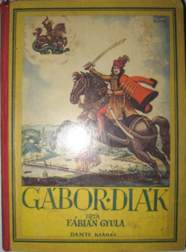 Fábián Gyula - Gábor diák (Zrínyi Miklós tötök diákja)