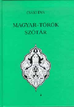Csáki Éva - Magyar-török szótár 2. jav. bőv. kiad.