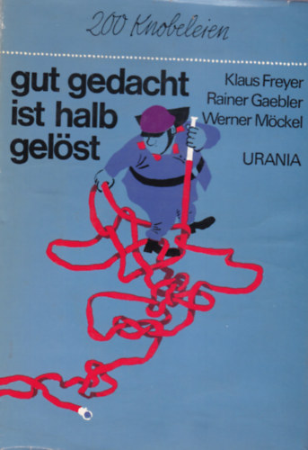 Freyer - Gaebler - Mckel - Gut Gedacht ist halb Gelst (200 nmet kzmonds)