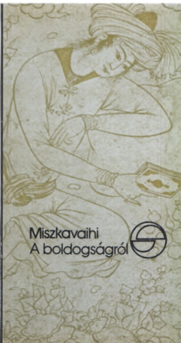 Miszkavaihi - A boldogságról (mérleg)