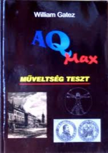 William Gatez - AQ max