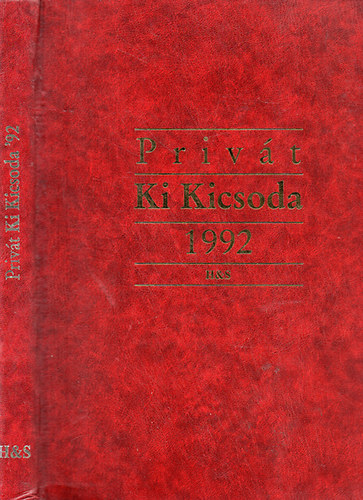 Szigeti Sndor (szerk.) - Privt Ki kicsoda 1992