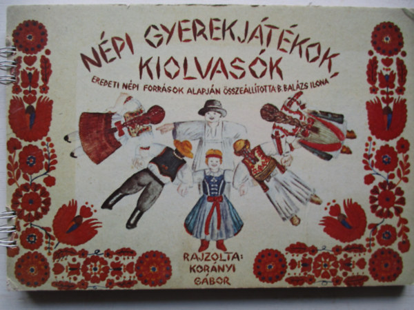 B.Balzs Ilona sszelltsa - Npi gyerekjtkok, kiolvask