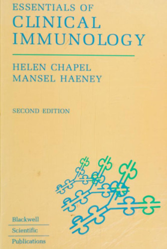 Helen Chapel, Mansel Haeney - Essentials of clinical immunology (second edition)