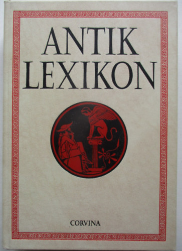 Corvina Kiadó - Antik lexikon