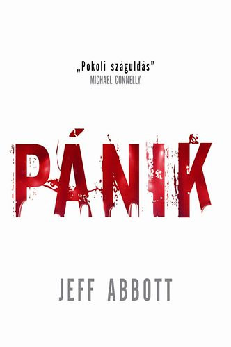 Jeff Abbott - Jeff Abbott - P�nik(SZERKESZT� Borus Judit)