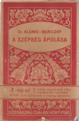 Dr. Klenke-Beniczky - A szpsg polsa (Kzhaszn Csaldi Knyvtr)